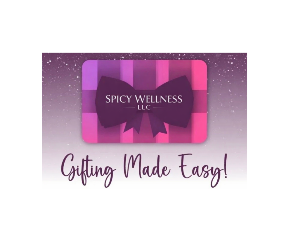 Gift Cards to Spicy Wellness